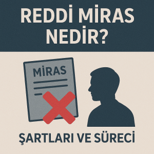 reddi miras nedir