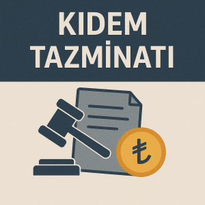 kıdem tazminatı